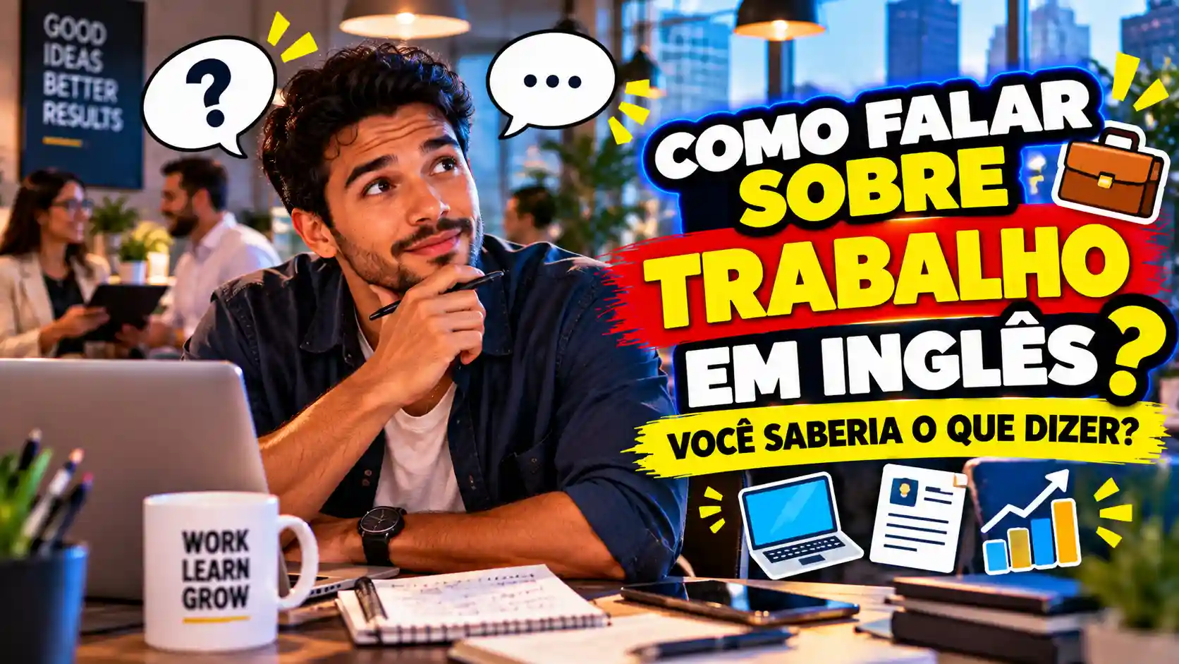 Como Falar sobre Trabalho em Inglês