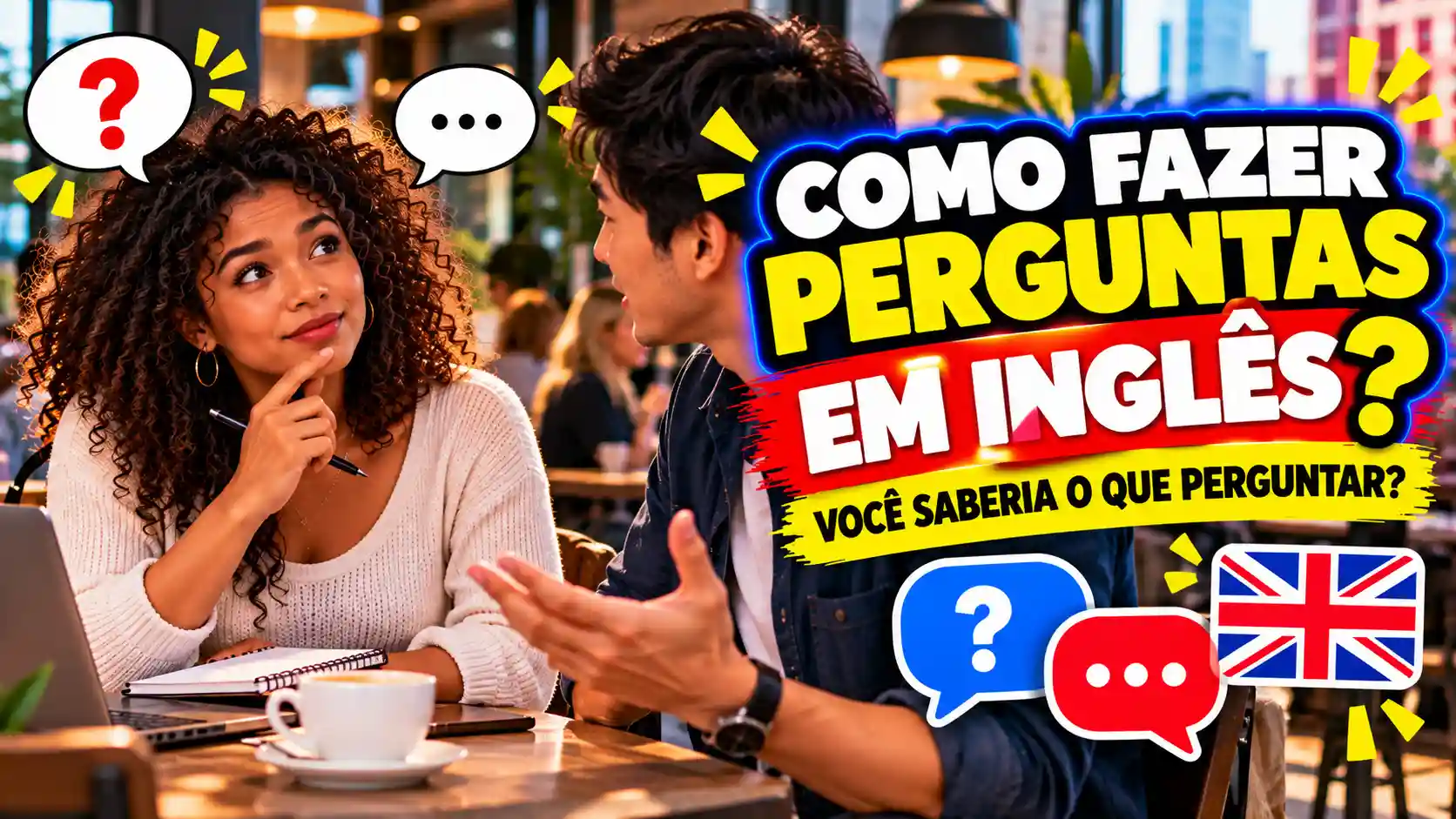 Como Fazer Perguntas em Inglês em uma Conversa